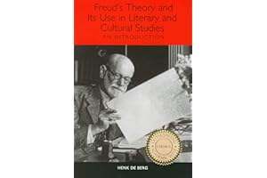 Freud's Theory and Its Use in Literary and Cultural Studies: An Introduction (Studies in German Literature Linguistics and Culture)
