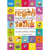 A&rsquo;dan Z&rsquo;ye Resimli İngilizce-T&uuml;rk&ccedil;e S&ouml;zl&uuml;k
