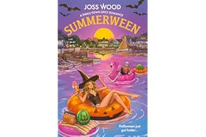 Summerween: New for 2026, celebrate Halloween year-round in this small-town spicy romcom with a side of supernatural!: Book 1