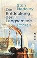 Die Entdeckung der Langsamkeit