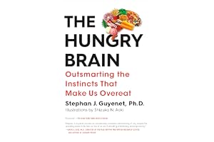 Hungry Brain: Outsmarting the Instincts That Make Us Overeat