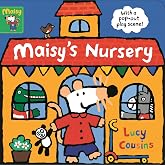 Maisy's Nursery : With a pop-out play scene