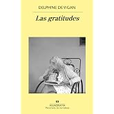 Las gratitudes (Panorama de narrativas n&ordm; 1041)