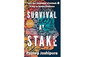 Survival at Stake: How Our Treatment of Animals Is Key to Human Existence