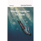 Quan s'apague la llum: 131 (Espurna)