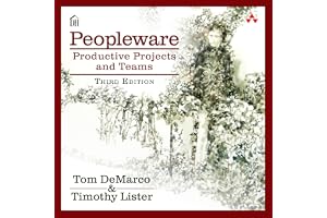Peopleware: Productive Projects and Teams