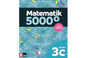 Matematik 5000+ Kurs 3c Basåret Lärobok