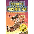 Secrets of a Fortnite Fan (Independent & Unofficial): Book 1