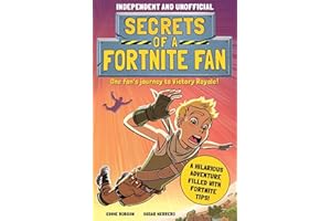 Secrets of a Fortnite Fan (Independent & Unofficial): Book 1