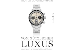 Vom nützlichen Luxus: Uhren als alternatives Investment