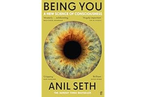 GARDNERS Being You: A New Science of Consciousness (The Sunday Times Bestseller)