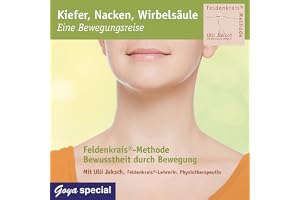 Kiefer, Nacken, Wirbelsäule: Eine Bewegungsreise