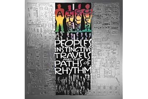 People's Instinctive Travels And The Paths Of Rhythm [25th Anniversary Edition]