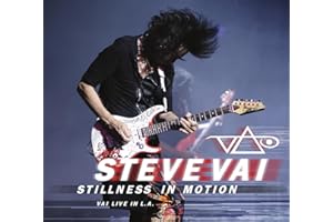 Stillness In Motion: Vai Live In L.A.