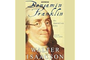 Benjamin Franklin: An American Life