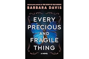 Every Precious and Fragile Thing: A Novel