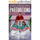 Eternal Dominion Book 14: Parturitions