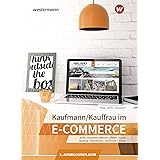 Kaufmann Kauffrau Im E Commerce 1 Ausbildungsjahr Schulerband Amazon De Jecht Hans Hausener Svenja Hausener Svenja Kunze Marcel Jecht Hans Tegeler Rainer Limpke Peter Hecht Sebastian Carballo Revilla Alberto Bucher