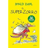 El Superzorro (Colecci&oacute;n Alfaguara Cl&aacute;sicos)