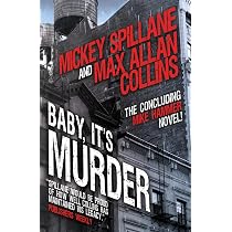 Mike Hammer - Kill Me If You Can : Spillane, Mickey, Collins, Max