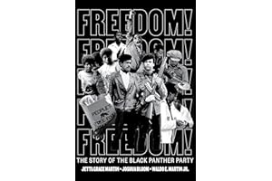 Freedom! The Story of the Black Panther Party