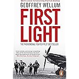 First Light: The Phenomenal Fighter Pilot Bestseller (Centenary Collection)