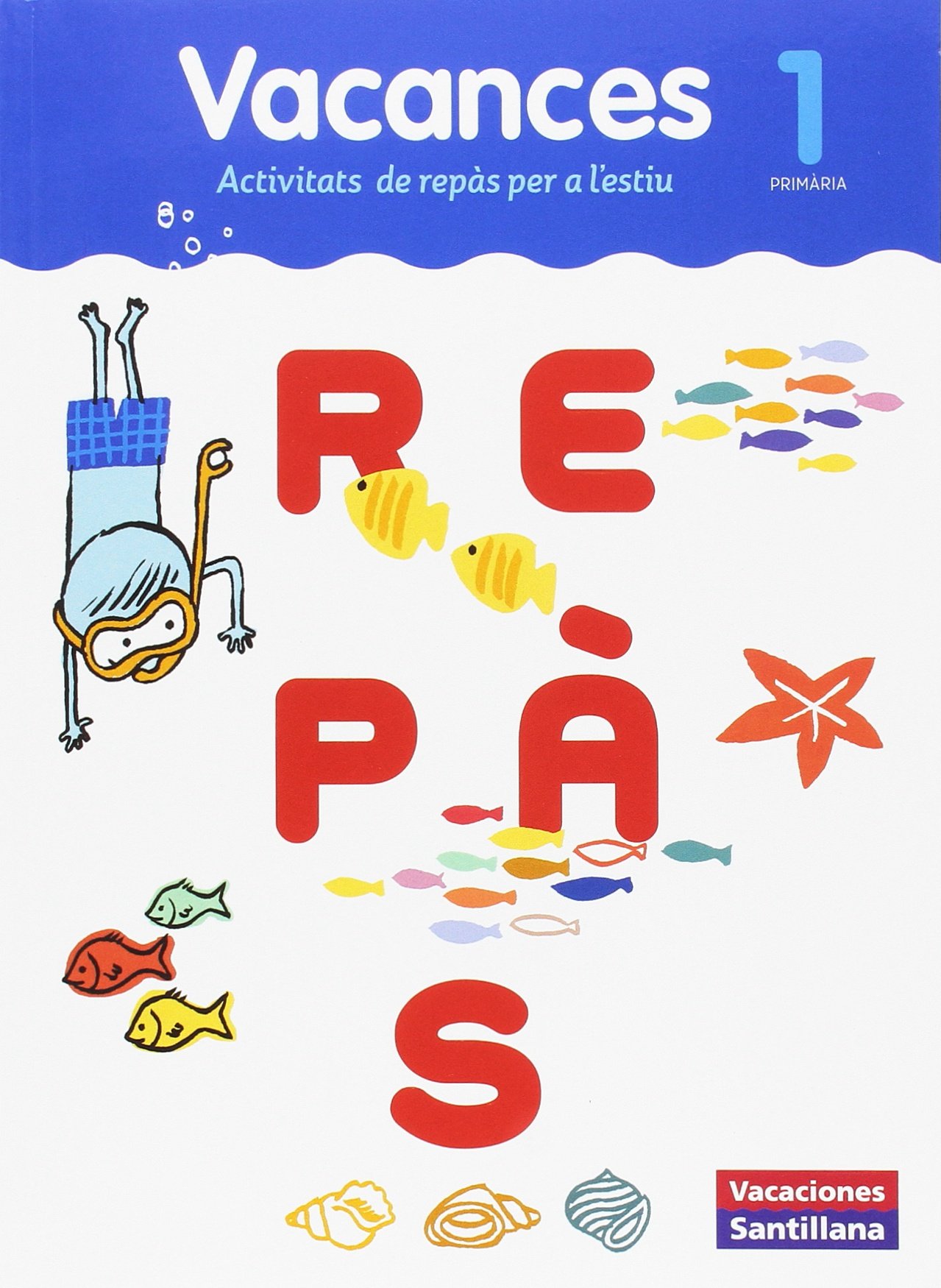 VACACIONES SANTILLANA 1 PRIMARIA REPAS