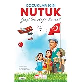&Ccedil;ocuklar İ&ccedil;in Nutuk