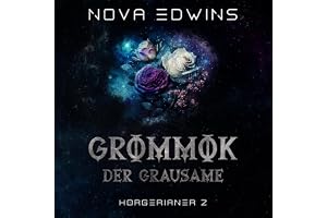Grommok, der Grausame: Horgerianer, Band 2