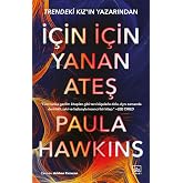 İ&ccedil;in İ&ccedil;in Yanan Ateş