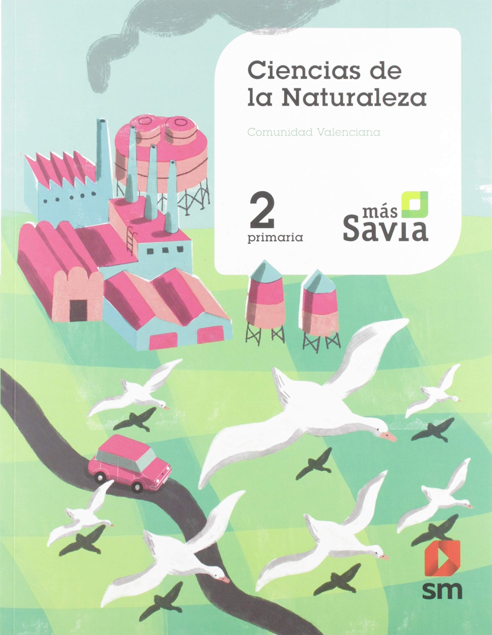 Ciencias de la naturaleza. 2 Primaria. Más Savia. Valencia
