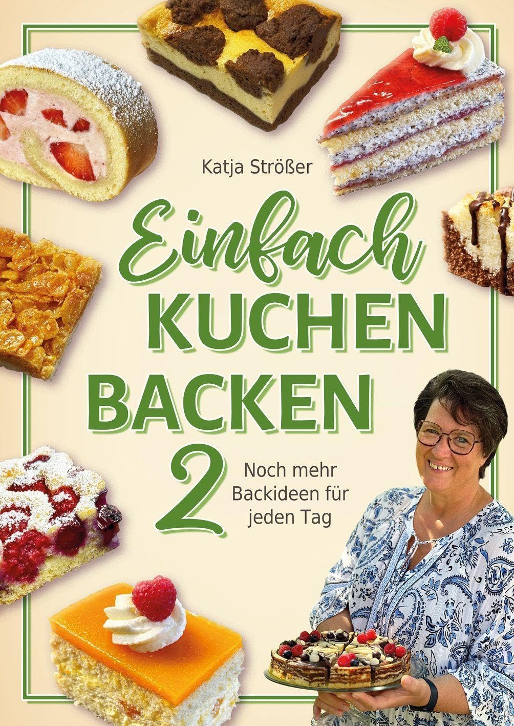 Wichtigste Vorzüge im Marktvergleich : Einfach Kuchen backen 2 Noch mehr Backideen f