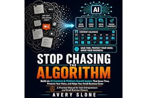 Stop Chasing the Algorithm: Build an AI Content and Platform Growth System That Saves Time and Help Small Business's to Grow.