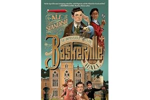 The Improbable Tales of Baskerville Hall Book 1: A Detective Adventure About Arthur Conan Doyle and Sherlock Holmes for Kids (Ages 8-12) (Improbable Tales of Baskerville Hall, 1, Band 1)