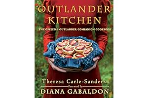 Outlander Kitchen: The Official Outlander Companion Cookbook