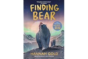 Finding Bear: An irresistible animal adventure – the unmissable follow-up to the award-winning THE LAST BEAR