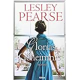 Glorias Geheimnis: Roman