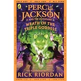 Percy Jackson and the Olympians: Wrath of the Triple Goddess: The final epic adventure in the original bestselling series: 7