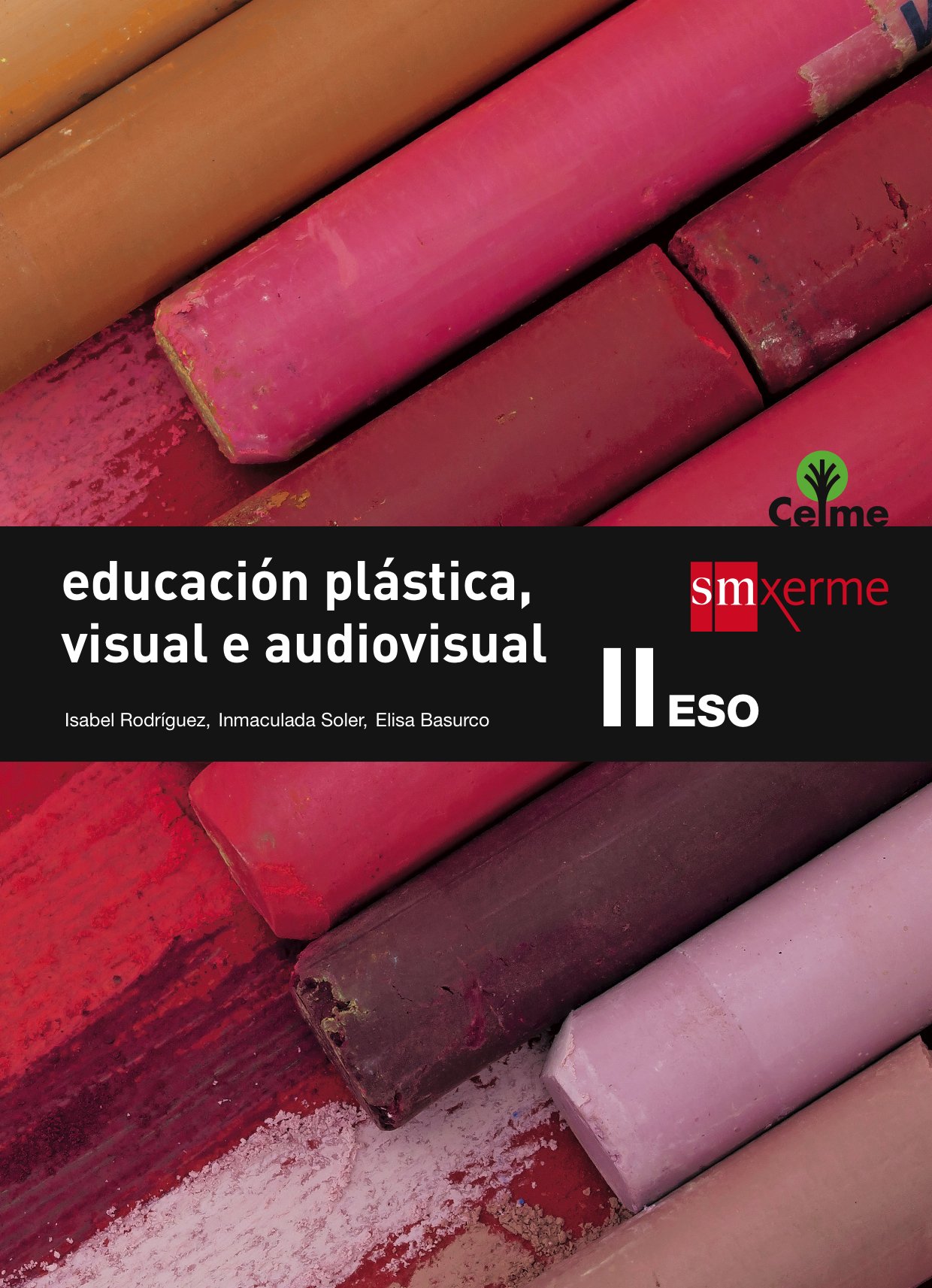 Educación plástica, visual e audiovisual II. ESO. Celme