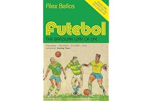 Futebol: The Brazilian Way of Life - Updated Edition