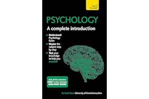 Psychology: A Complete Introduction: Teach Yourself: A step-by-step Teach Yourself guide to use at home, school or college