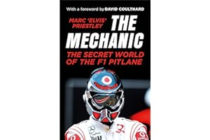 The Mechanic: The Secret World of the F1 Pitlane