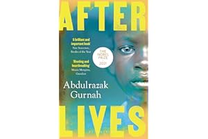Afterlives: By the winner of the Nobel Prize in Literature 2021