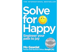 Solve For Happy: An original, insightful guide to finding joy
