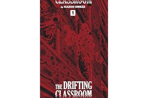 The Drifting Classroom: Perfect Edition, Vol. 1: The Definitive Edition, Viz Signature Editin: Volume 1