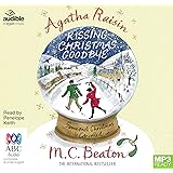 Agatha Raisin and Kissing Christmas Goodbye: 18