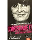 Christiane F. - Mein zweites Leben: Autobiografie