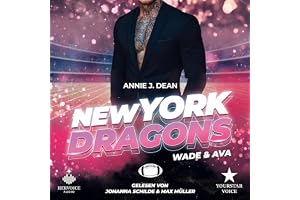 New York Dragons: Wade & Ava (German Edition): New York-Football-Love 1