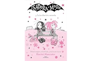Isadora Moon 12 - Isadora Moon y la invitación secreta: ¡Un libro mágico con purpurina en cubierta! (Harriet Muncaster)