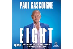 Paul Gascoigne: Eight